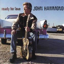 John Hammond : Raedy for love